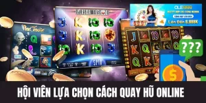 cách chơi quay hủ