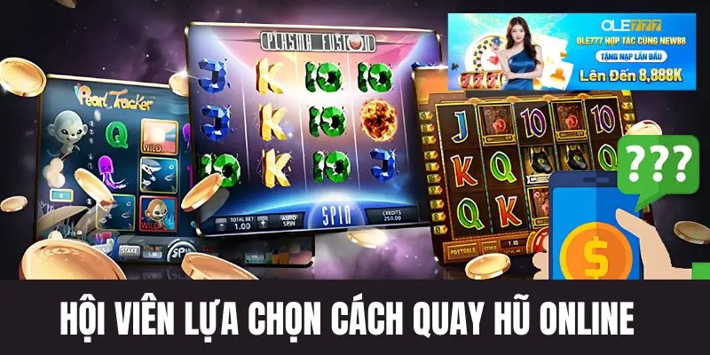 cách chơi quay hủ