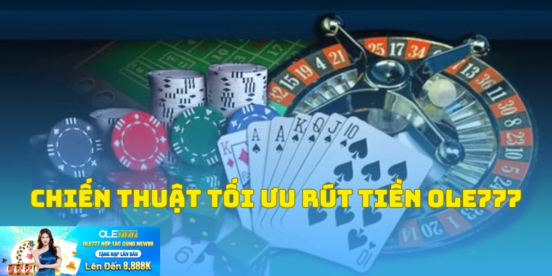 Tối ưu hóa việc rút tiền bằng các mẹo nhỏ hiệu quả