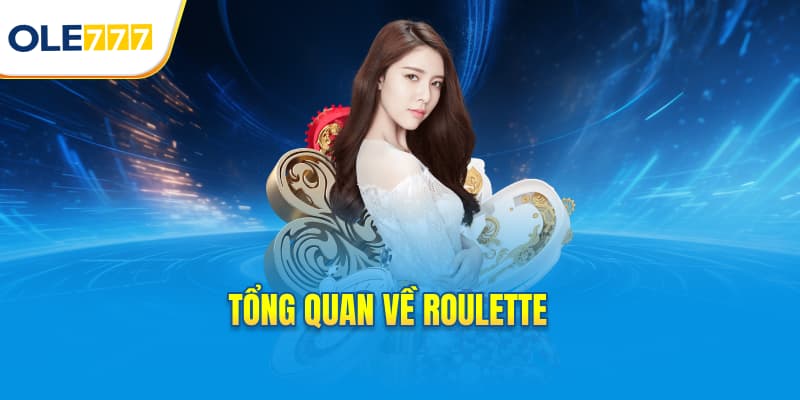Tổng quan về roulette